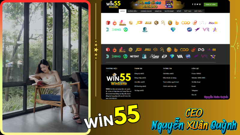 CEO Nguyễn Xuân Quỳnh nữ điều hành WIN55 xuất chúng